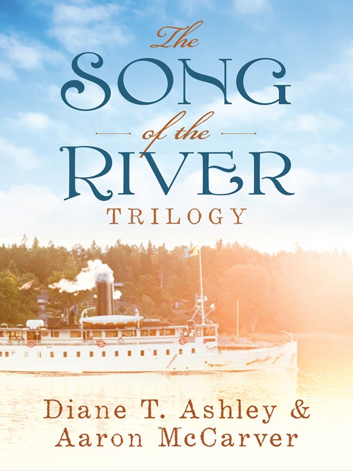 Title details for The Song of the River Trilogy by Diane T. Ashley - Available